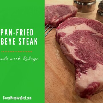 Pan Fried Ribeye Steak. All you need is a skillet and stove, and you'll be eating steakhouse-like steak in less than 20 minutes | Clover Meadows Beef